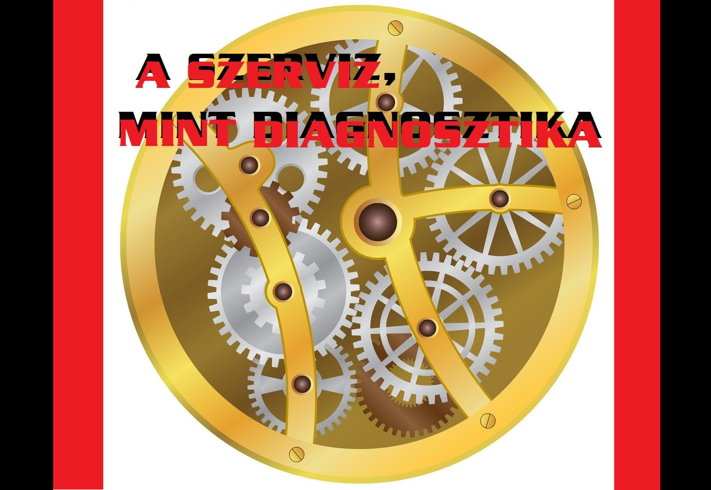 A szerviz, mint diagnosztika